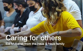 Caring for others | Eid Mubarak from the haus &amp; haus family